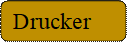 Drucker

